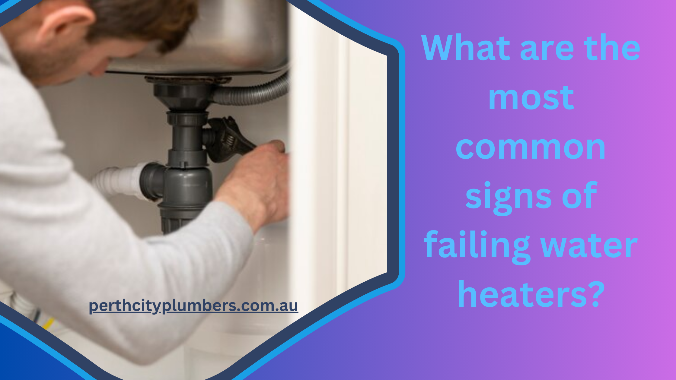 What are the most common signs of failing water heaters